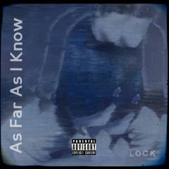 As Far As I Know prod.Snapz