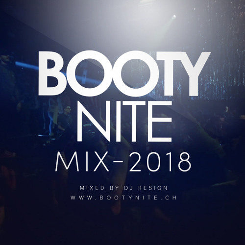 BOOTYNITE MIX 2018