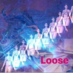 Loose [prod by M.L.J]