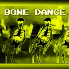 Bone Dance