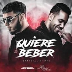 Quiere Beber (Remix) - Anuel AA Ft. Romeo Santos