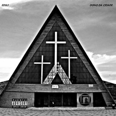 Dono Da Cidade (Freestyle)