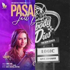 Pasand Jatt Di X Everybody Dies