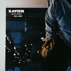 XAVIER - GIVE ME A MINUTE PROD BY GEEZEE
