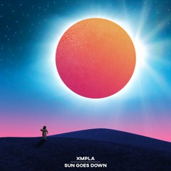 Sun Goes Down - XMPLA
