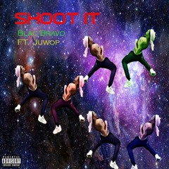 Shoot It Feat. Juwop (prod. by SpacedTime)