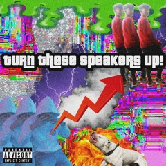 turn these speakers up! ft. awhit [Prod. by kidkeva]