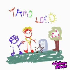 YSY A - Tamo Loco (Nahuex Remix)