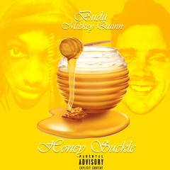 Honey Suckle (feat. Mickey Quinn)
