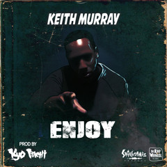 Kyo Itachi - Enjoy Feat Keith Murray