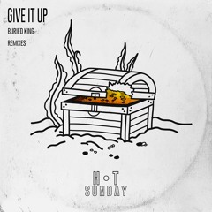 Buried King - Give It Up (Romy Black Remix)