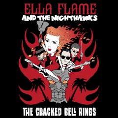 V68-32:  Ella Flame and the Nighthawks - The Cracked Bell Rings (10" vinyl EP)