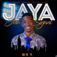 Jah signal- Jaya