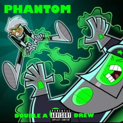 Phantom ft. DREW [prod. LCS]