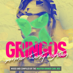 GRINGOS Summer 2018 Free CD - Mixed by Carl Bee