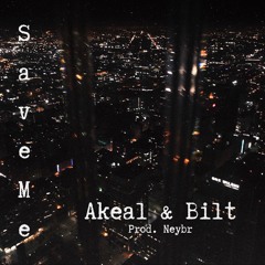 Save Me Prod. Neybr (Akeal & Bilt)