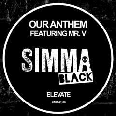SIMBLK135 | Our Anthem feat. Mr. V - Elevate