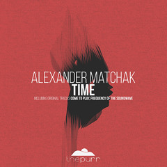 Alexander Matchak - Time (Original Mix)