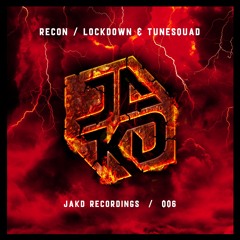 Recon - Lockdown x Tunesquad