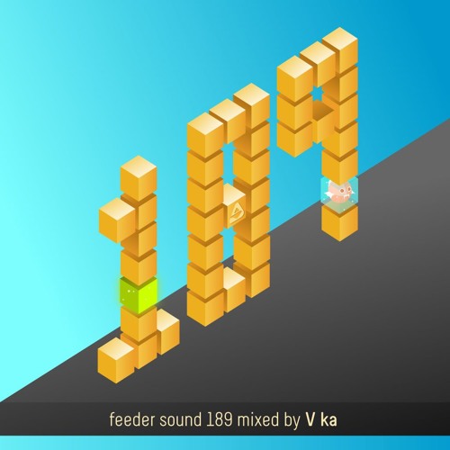 feeder sound 189 mixed by V ka