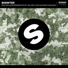 Showtek - Booyah (feat. We Are Loud & Sonny Wilson) [Breathe Carolina Remix] [OUT NOW]