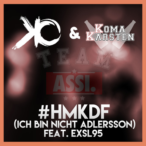#HMKDF (Ich bin nicht Adlersson) feat. Exsl95