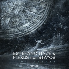 Estefano Haze & Flexus vs. Stayos - Adventure