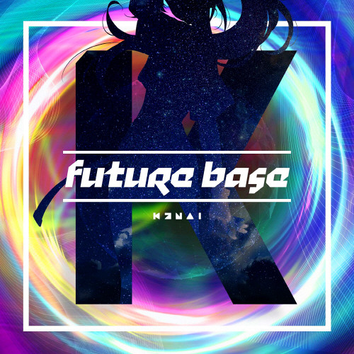 Kizuna AI - future base (Prod.Yunomi)