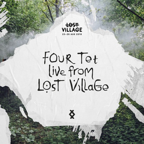 Live from Lost Village - Four Tet