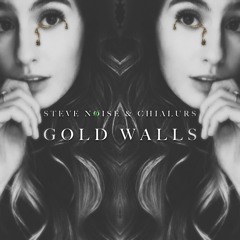 Gold Walls (feat. Chialurs)
