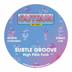 High Park Funk - Subtle Groove