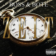 Boss & Bote - ZEIT