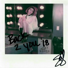 Selena Gomez - Back To You (OSKY Remix)