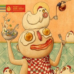 PEZNT, Born I Music - Breakfast (Original Mix)