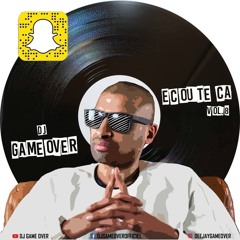 DJ GAME OVER - ECOUTE CA 8