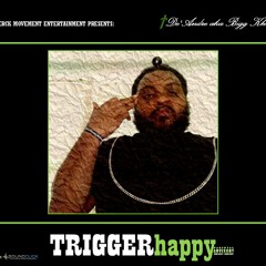 De'Andre aka Bigg Khrisco - TRIGGERhappy (feat. MoneyMan Mike)
