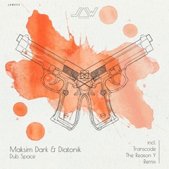 Premiere: Maksim Dark & Diatonik "Dub Space" (The Reason Y Remix) - Jannowitz Records