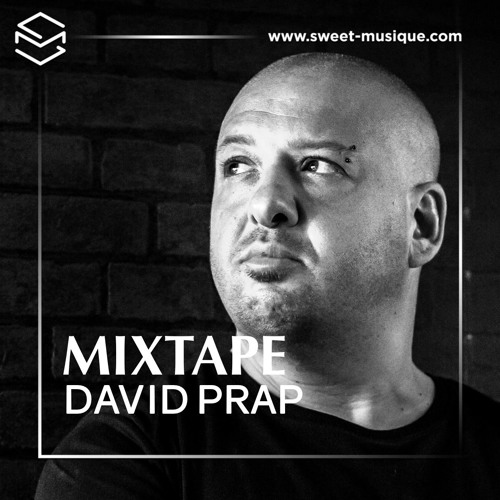 Sweet Mixtape #94 : David Prap