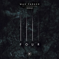 Max Parker- World (Ft. TheNamless)