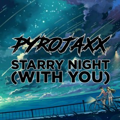 Starry Night (With You) (Radio Edit) [FREE (Click "Buy")]