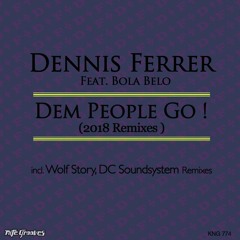 01. Dem People Go (Wolf Story Remix)