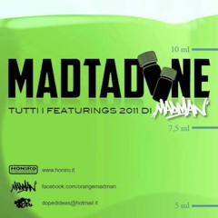 My Shit 3 (MadTadone 2011)