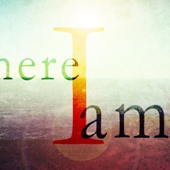 Here I Am