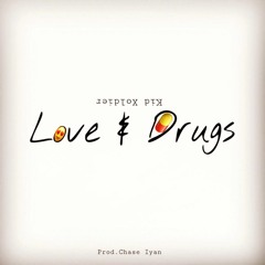 Love And Drugs