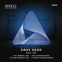 Sirus Hood - PAF (Original Mix)