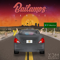 Landis - Bailamos (Original Mix) [Free DL] *Supported by The Chainsmokers