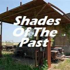 Shades Of The Past - Lyrics by Tony & Riff - Featuring Riff Beach - Original