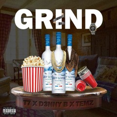 T7- Grinding (feat. Temz & D3nny)
