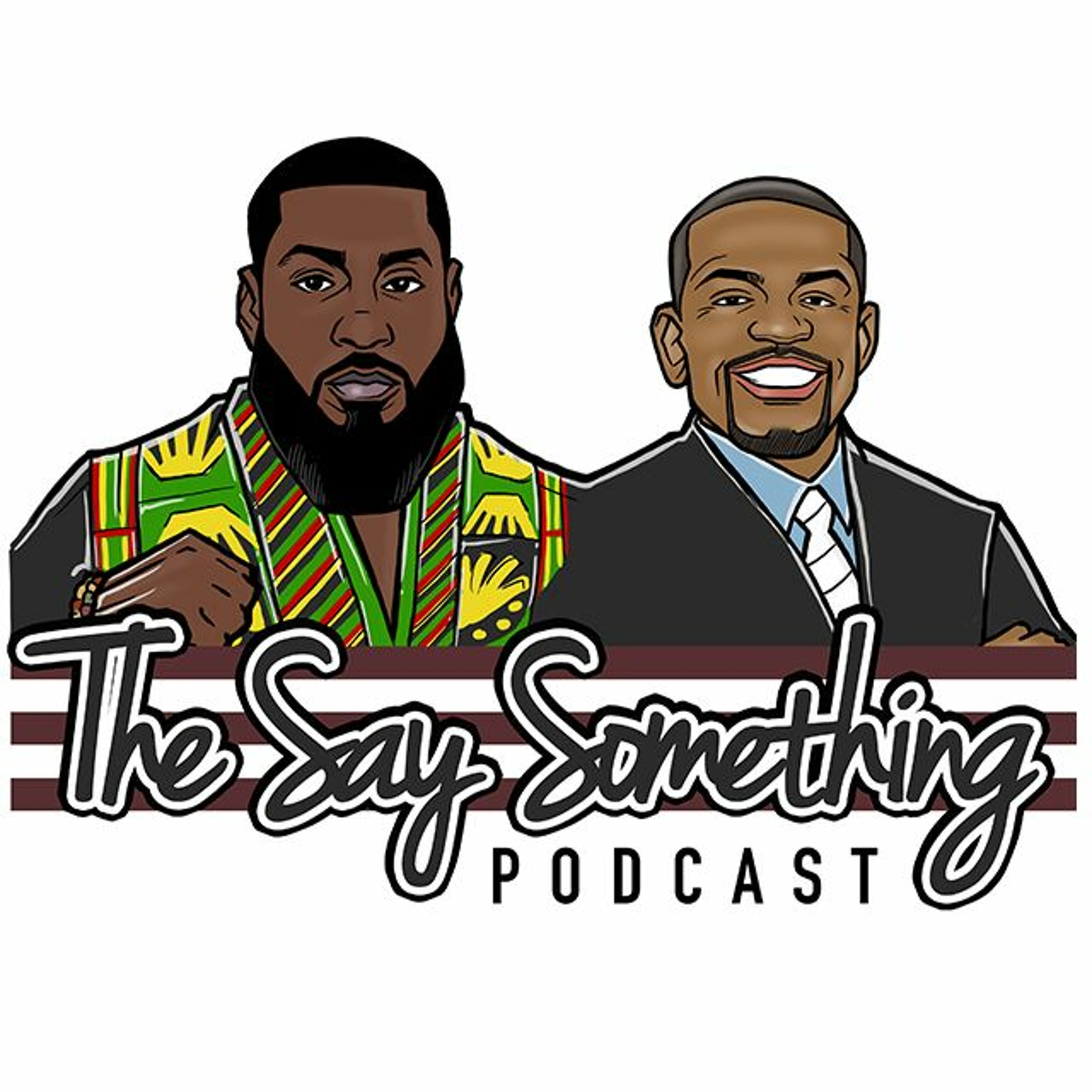 Say Something w/ Jermaine Morris & Berry Accius