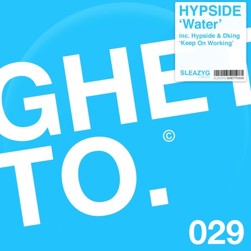 Hypside - Water (Original Mix) Out Now !!!
